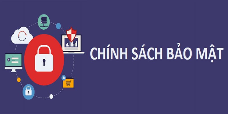 Chính sách bảo mật tại sao quan trọng?
